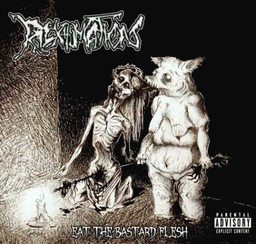 Riexhumation : Eat the Bastard Flesh